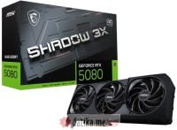 MSI nVidia GeForce RTX 5080 16GB 256bit, GeForce RTX 5080 16G SHADOW 3X OC