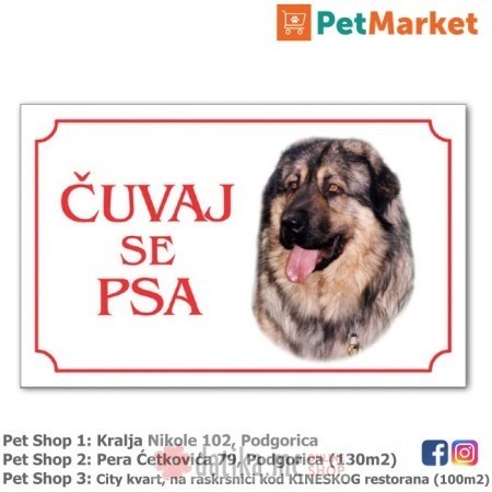 Tabla upozorenja "ČUVAJ SE PSA" Šarplaninac